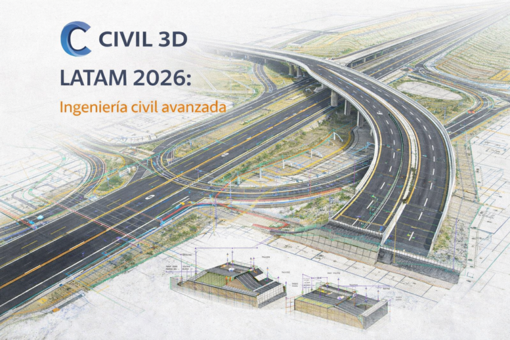 Civil 3D LATAM 2026 modelado de infraestructura vial con diseño topográfico y secciones técnicas en entorno CAD profesional